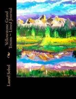 Yellowstone Grand Tetons Lined Journal