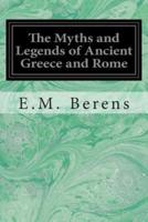 The Myths and Legends of Ancient Greece and Rome