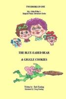 The Blue Eared Bear & Giggle Cookies