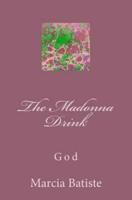 The Madonna Drink