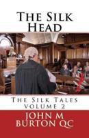 The Silk Head