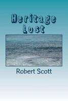 Heritage Lost