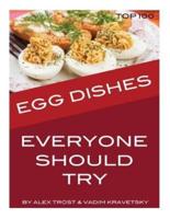 Egg Dishes Everyone Should Try