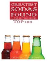 Greatest Sodas Found in the United States