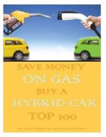 Save Money on Gas Buy a Hybrid Car
