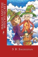 Maggie and the Witch's Secret