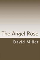 The Angel Rose