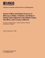 Impact of Mine and Natural Sources of Mercury on Water, Sediment, and Biota in Harley Gulch Adjacent to the Abbott-Turkey Run Mine, Lake County, California