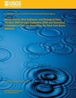 Water-Quality, Bed-Sediment, and Biological Data (October 2009 Through September 2010) and Statistical Summaries of Data for Streams in the Clark Fork Basin, Montana
