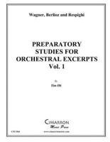 Preparatory Studies for Orchestral Excerpts, Vol. 1