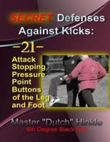 SECRET Defenses Against Kicks