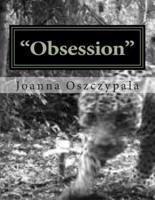"Obsession"