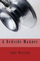 A Bedside Manner