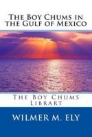 The Boy Chums in the Gulf of Mexico