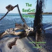The SeaCrit Garden