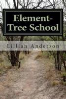 Element-Tree School