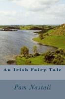 An Irish Fairy Tale