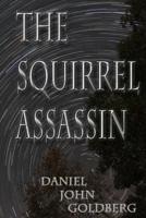 The Squirrel Assassin