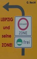 Leipzig Und Seine Zone! Bzw. Leipzig Und Seine Gesund?, Aah Umweltzone!