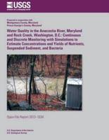 Water Quality in the Anacostia River, Maryland and Rock Creek, Washington, D.C.