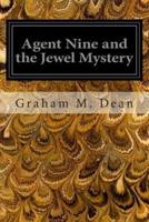 Agent Nine and the Jewel Mystery