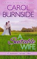 A Suitable Wife: (A Sweetwater Springs Novel)
