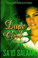 Dope Girl 3