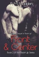 Front & Center (Book 2 of The Back-Up Series)