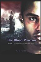 The Blood Warrior