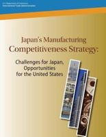 Japan's Manufacturing Competitiveness Strategy