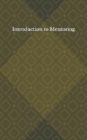 Introduction to Mentoring