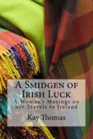 A Smidgen of Irish Luck