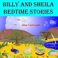 Billy and Sheila Bedtime Stories