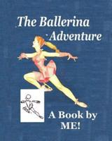 The Ballerina Adventure