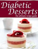 Diabetic Desserts - The Ultimate Recipe Guide