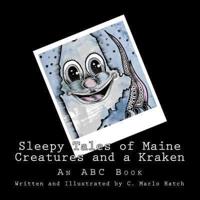 Sleepy Tales of Maine Creatures and a Kraken