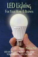 Led Lighting for Your Home & Business