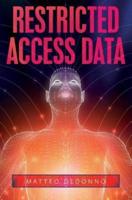 Restricted Access Data