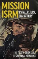 Mission ISRM - I Shall Return, MacArthur
