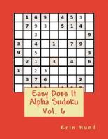 Easy Does It Alpha Sudoku Vol. 6