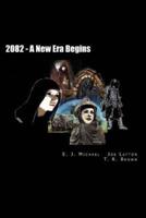 2082 - The New Age Era Begun