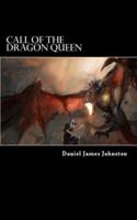 Call of the Dragon Queen