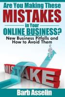 Are You Making These Mistakes in Your Online Business?