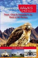 Reservoir Hawks of Wall Street