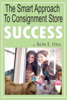 The Smart Approach To Consignment Store Success