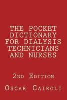 The Pocket Dictionary for Dialysis Technicians and Nurses 2nd Edition