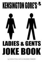 Kensington Gore's Ladies & Gents Joke Book