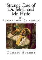 Strange Case of Dr. Jekyll and Mr. Hyde