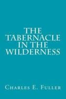 The Tabernacle in the Wilderness