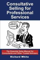 Consultative Selling for Professional Services